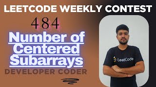 Number of Centered Subarrays | Leetcode 3804 | Weekly Contest 484 | Java Code | Developer Coder