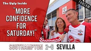 "More confidence for Saturday!" | Southampton 2-0 Sevilla | The Ugly Inside