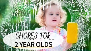 CHORES FOR 2 YEAR OLDS