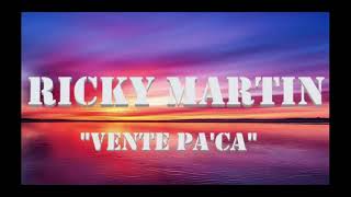 Ricky Martin - Vente Pa' Ca 1Hour ft. Maluma