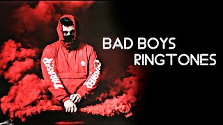 Bad Boys Ringtones 2020 | Download Now