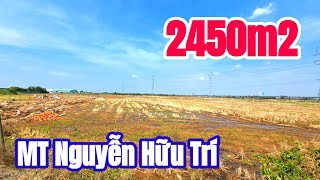 2450m2 đất Thổ cư  - xã Thanh Phú huyện Bến Lức | Mặt tiền đường Nguyễn Hữu Trí