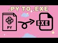 How to Convert Python file to EXE | For Absolute Beginners
