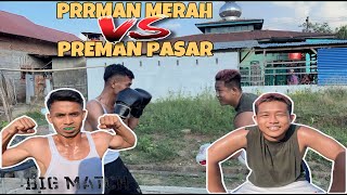 PREMAN PASAR NGAJAK MAIN PREMAN MERAH,BRINGASS TELAKK!!