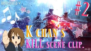 【BFV】Kill scene clip. #2【K-OssaN-R】