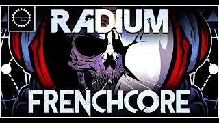 frenchcore 100% radium