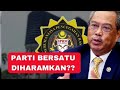 BERSATU DIARAHKAN UNTUK DIHARAMKAN