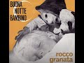 Buona Notte Bambino - Rocco Granata.(1963)