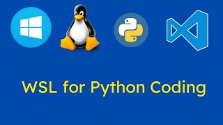 9. Install WSL 2 in Windows 11 for Python Coding with VS Code