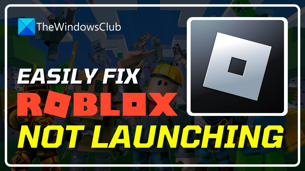 How To Fix ROBLOX Not Launching || Fix Roblox Not Loading [WINDOWS 11/ ...