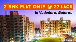 2 Bhk Flat for Sell in Vadodara Only 27 lacs | real estate channel|