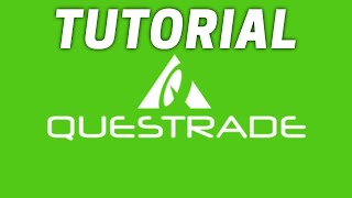 HOW TO USE QUESTRADE