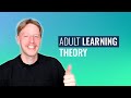 Adult Learning Theory: How Do Adults Learn Best?