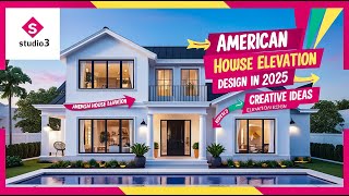 American House Elevation 2025 | House Elevation 2025 | Front Elevations 2025