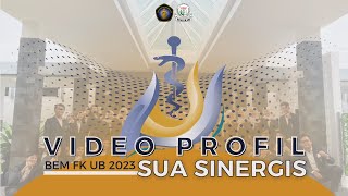 VIDEO PROFIL BEM FK UB 2023 - KABINET SUA SINERGIS