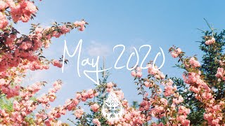 Indie/Pop/Folk Compilation - May 2020 (1½-Hour Playlist)