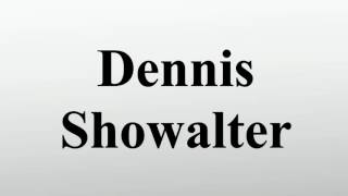 Dennis Showalter