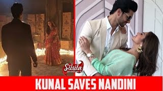 Silsila Badalte Rishton Ka : Kunal Saves Nandini From Fire Accident , Will They Start A New Life