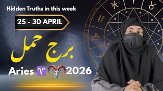 Aries Weekly Horoscope April 25-30 2026 | A Hidden Truth Will Change Everything