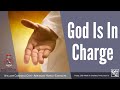 God Is In Charge - William Cardinal Goh (Abridged Homily Extract - 23 Sep 2022)