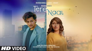 Tere Naal Jina Meinu Tere Naal Full Video Song | Tere Naal Darshan Raval | Tere Naal Tuksi Kumar