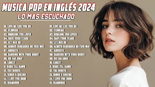 Musicas Internacionais 2024 🎶 Colección De Canciones Pop 2024 🎶 Últimas Canciones Pop 2024