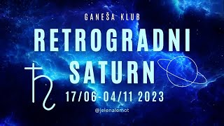 RETROGRADNI  #Saturn  17 /06 - 04/11 2023, po Đotišu @jelenastojiclemot