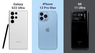 Samsung Galaxy S22 Ultra vs Apple iPhone 13 Pro Max vs Xiaomi Mi 11 Ultra | NOAHTECH