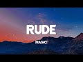 Magic! - Rude (Lyrics)