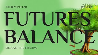 The Futures Balance Project