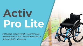 Rehamo Activ Pro Lite Folding Lightweight Wheelchair with Adjustable Features | 1 Year Warranty