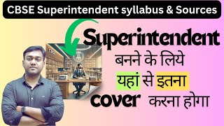 CBSE Superintendent Syllabus and best sources for preparation || Nishant eAcademy