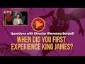 KING JAMES Q&A with Giovanna Sardelli - Part 1