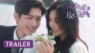 Trailer: 'I will always love you, no matter how much time passes' | ENG SUB | Present is Present