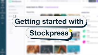 How Stockpress Works: Digital Asset Management Platform Walkthrough