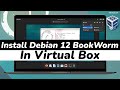 How To Install Debian 12  in VirtualBox | Debian Linux 2023