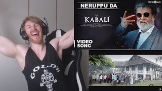Kabali Songs | Neruppu Da Video Song | Rajinikanth • Reaction By Foreigner