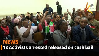 13 activists arrested in Mombasa for  demonstrating released on Ksh 5000 cash bail