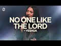 No One Like The Lord + Yeshua | Grace Revolution Worship