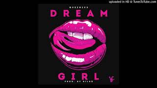 Quezo2xx -Dream Girl (Prod. Bilbo)