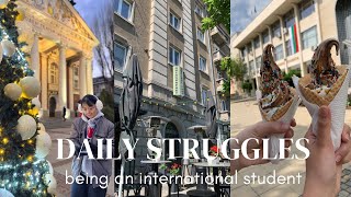 Being an international student is a full time job | life in Bulgaria