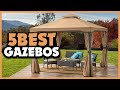 Top 5 Best Gazebos Review 2022