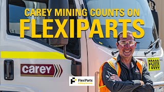 Carey Mining counts on FlexiParts