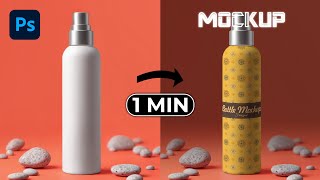 Easily create Bottle Mockup in 1 Minute Photoshop Tutorial
