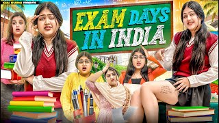 Exam Days In India || Kajal Sharma