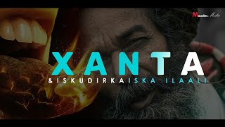 XANTA IYO ISKU DIRKA WAXA LAGA DHEEFO ᴴᴰ┇ Sh Umal