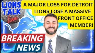 LIONS TALK LIVE- BREAKING NEWS! DETROIT LOSES A MAJOR PART OF THEIR FRONT OFFICE.