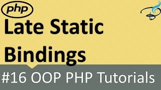 OOP PHP | Late Static Binding #16
