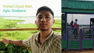 Visited Urpad Beel, Agia, Goalpara, Assam_Largest lake of Lower Assam