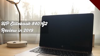 HP Elitebook 840 G2 review in 2022